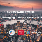 ADNewswire Global Excellence Award 2024: Showcasing the Achievements of Emerging Chinese Overseas Brands